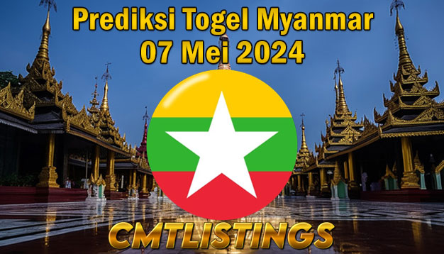 PREDIKSI TOGEL MYANMAR, 07 MEI 2024