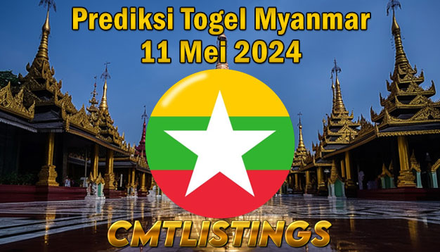 PREDIKSI TOGEL MYANMAR, 11 MEI 2024